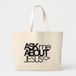 Fragen Sie mich über Jesus-Tasche Jumbo Stoffbeutel