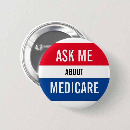 Fragen Sie mich über Medicare - rotes weißes Button (Vorne & Hinten)