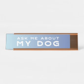 Fragen Sie mich über mein blaues Ombre Schreibtischnamensplakette (Vorderseite )