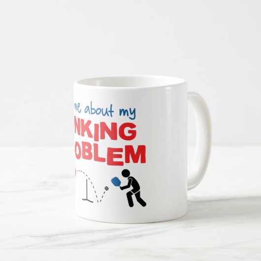 "Fragen Sie mich über mein Dinking Problem" Kaffeetasse (VorderseiteRechts)