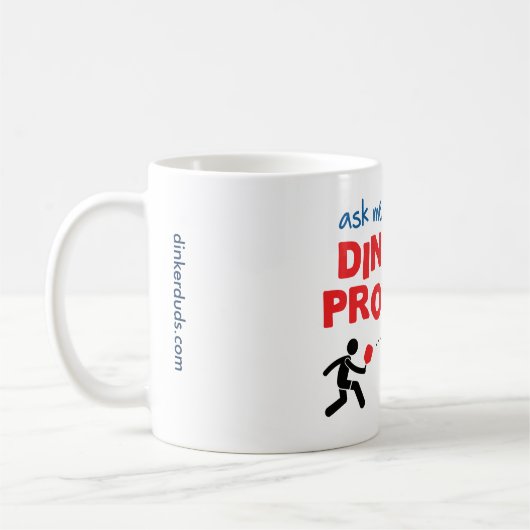"Fragen Sie mich über mein Dinking Problem" Kaffeetasse (Links)