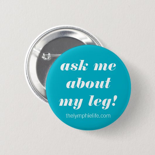 Fragen Sie mich über meinen Bein-Knopf Button (Vorne & Hinten)