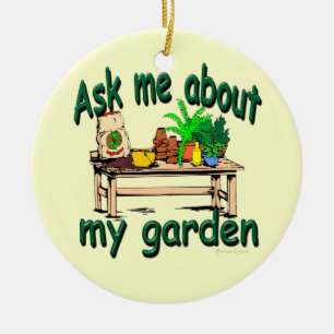 Fragen Sie mich über meinen Garten Keramikornament