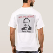 Fragen Sie mich über Ron Paul T-Shirt (Rückseite)