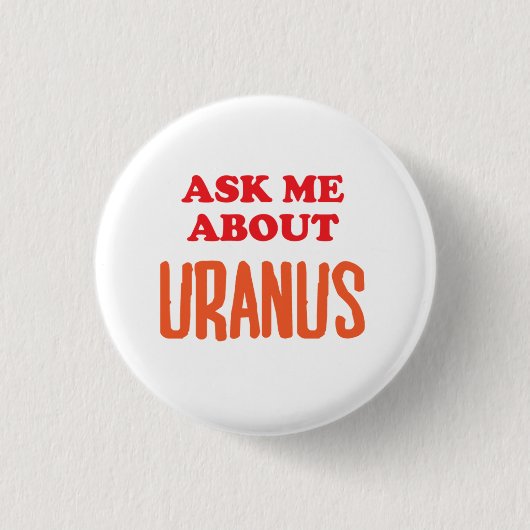 Fragen Sie mich über Uranus Button (Vorderseite)