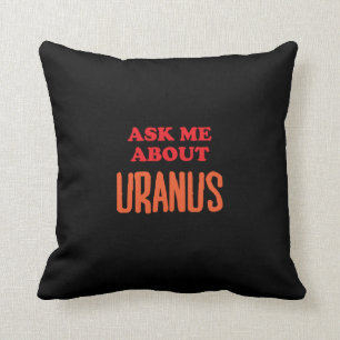 Fragen Sie mich über Uranus Kissen