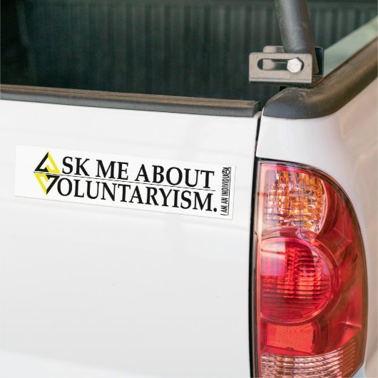 FRAGEN SIE MICH ÜBER VOLUNTARYISM AUTOAUFKLEBER (Auf Lkw)