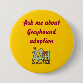 Fragen Sie mich über Windhund-Adoptionsknopf Button