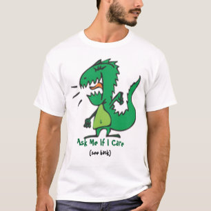 Fragen Sie mich, wenn ich Dickasaurus mich T-Shirt