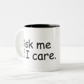 Fragen Sie mich, wenn ich mich interessiere Zweifarbige Tasse (Vorderseite Links)