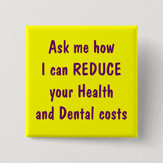 Fragen Sie mich, wie ich Ihre Gesundheit Button