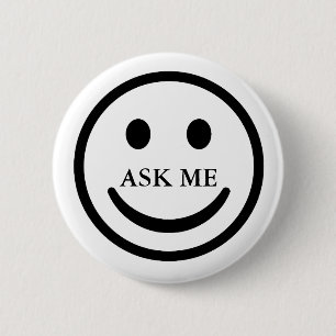 Fragen Sie mir Gesicht freundlicher Button