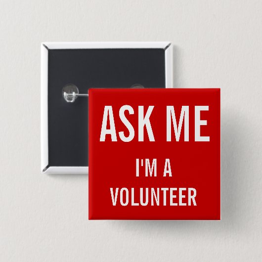 Fragen Sie mir Gewohnheits-Freiwillig-Abzeichen Button (Vorne & Hinten)