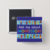 Fragen Sie mir über MONTESSORI 2" quadratischer Button (Vorne & Hinten)