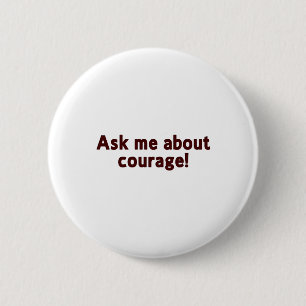 Fragen Sie Mut-Knopf Button