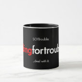 Fragen Sie nach Ärger! Tasse (Zentrum)