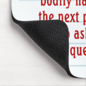 Fragen Sie nicht dumme Fragen (2) Mousepad (Ecke)