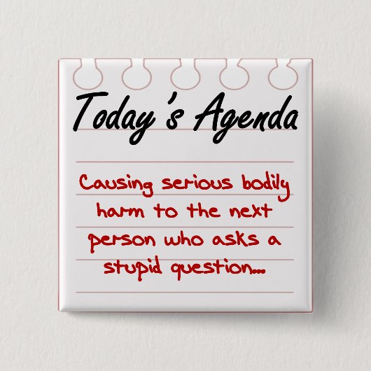 Fragen Sie nicht dumme Fragen Button (Vorderseite)