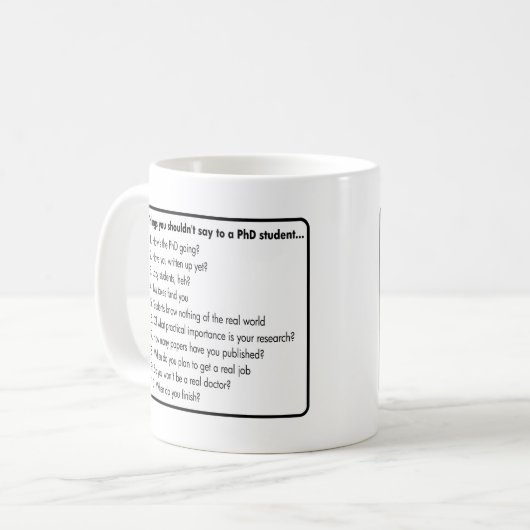 Fragen Sie nicht einen PhD Kaffeetasse (Vorderseite Links)