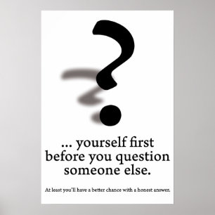 Fragen Sie sich selbst. Poster
