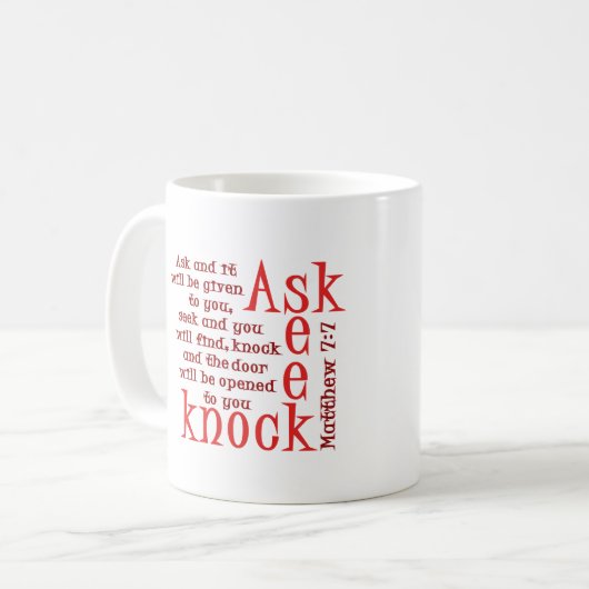 Fragen Sie, suchen Sie, klopfen Sie Kaffeetasse (Vorderseite Links)