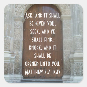 Fragen Sie, suchen Sie und klopfen Sie Quadratischer Aufkleber