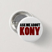 Fragen Sie über Frage Kony 2012 Endjosephs Kony Button (Vorne & Hinten)
