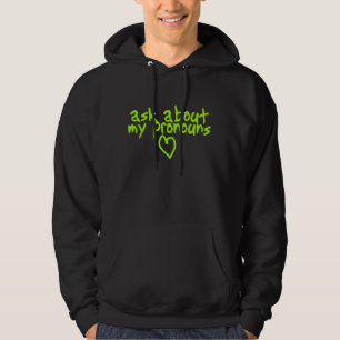 Fragen Sie über meine Pronomina Hoodie