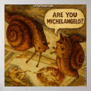 Fragende Schnecke & Michelangelo-Parodie-Cartoon Poster