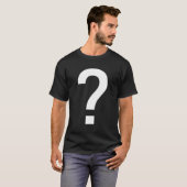 Fragezeichen T-Shirt (Vorne ganz)