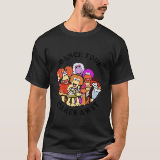 Fraggle Rock Dance Your Cares T-Shirt