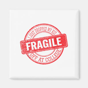 Fragil, dass ich gerade bei Uni herabgeworfen habe Magnet