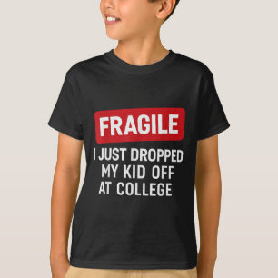 Fragil, dass ich gerade bei Uni herabgeworfen habe T-Shirt