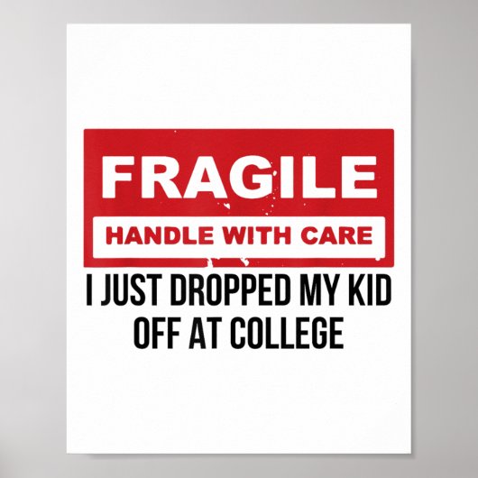 Fragil, dass ich gerade mein Kind in der Uni Paren Poster (Vorne)