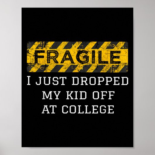 Fragil, dass ich gerade mein Kind in der Uni Paren Poster (Vorne)