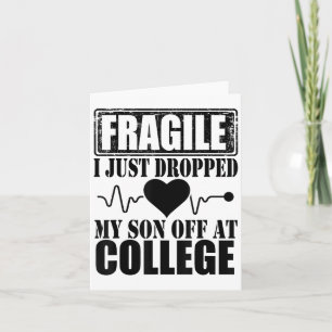 Fragil, dass ich gerade meinen Sohn bei Uni Paren Karte