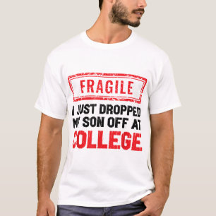 Fragil, dass ich mir gerade bei Uni den Sohn abgez T-Shirt
