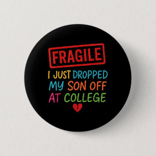 Fragil ließ einfach meinen Sohn bei Uni fallen Button