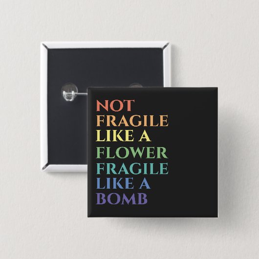 Fragil wie ein Bomb-T - Shirt Button (Vorne & Hinten)