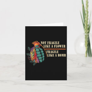 fragil wie eine Blume, aber eine Bombe Feminist Karte