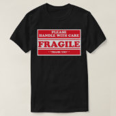 Fragile bitte mit mir umgehen T-Shirt (Design vorne)