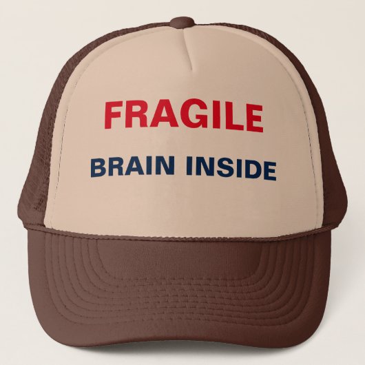 Fragile Brain Inside Trucker Hat Truckerkappe (Vorderseite)