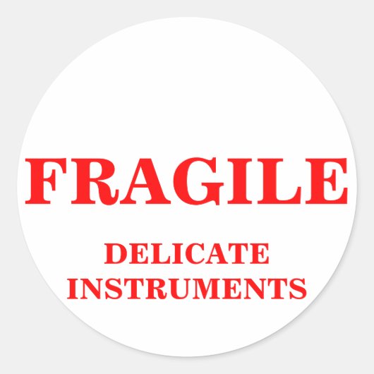 FRAGILE DELICENT INSTRUMENTE - Versandmarke Runder Aufkleber (Vorderseite)