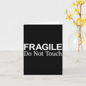 Fragile - Do Not Touch -  Karte (Gelbe Blume)