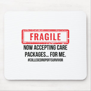Fragile Drop-off Uni Survivor Uni Parent Mousepad