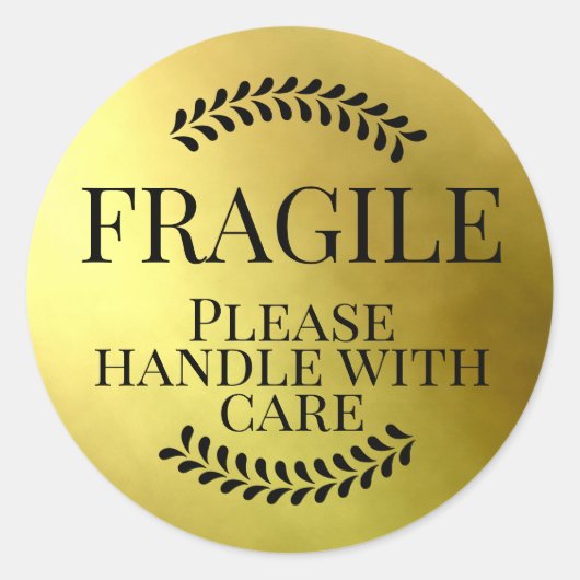 Fragile Gold bitte vorsichtig behandeln Runder Aufkleber (Vorderseite)