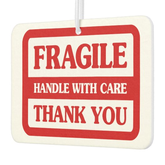 Fragile Handhabung mit Vorsicht Autolufterfrischer (Links)