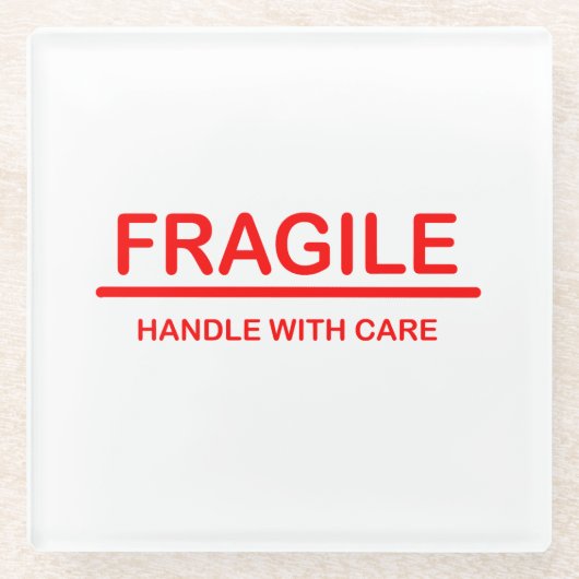 Fragile Handhabung mit Vorsicht Glasuntersetzer (Vorderseite)