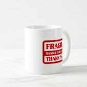 Fragile Handhabung mit Vorsicht Kaffeetasse (VorderseiteRechts)