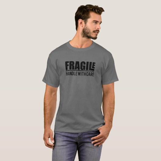 Fragile Handhabung mit vorsichtigem, lustigem Verp T-Shirt (Vorne ganz)